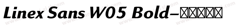 Linex Sans W05 Bold字体转换